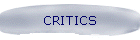 CRITICS